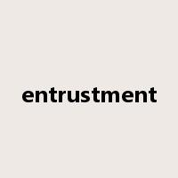 entrustment是什么意思