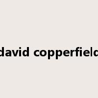 david copperfield是什么意思