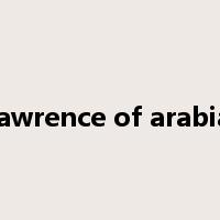 lawrence of arabia是什么意思