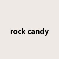 rock candy是什么意思