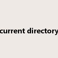 current directory是什么意思