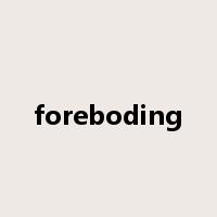 foreboding是什么意思