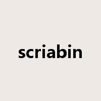 scriabin是什么意思