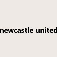 newcastle united是什么意思