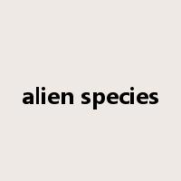 alien species是什么意思