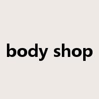 body shop是什么意思