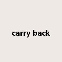 carry back是什么意思