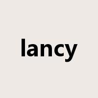 lancy是什么意思