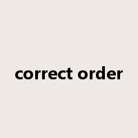 correct order是什么意思