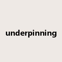 underpinning是什么意思