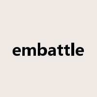 embattle是什么意思