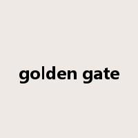 golden gate是什么意思