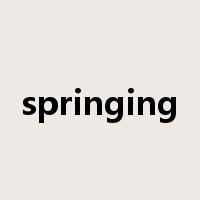 springing是什么意思