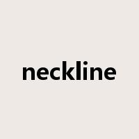 neckline是什么意思