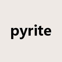 pyrite是什么意思