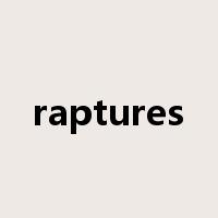 raptures是什么意思