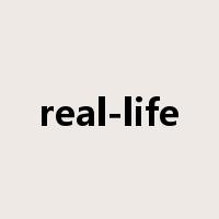 real-life是什么意思