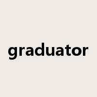 graduator是什么意思