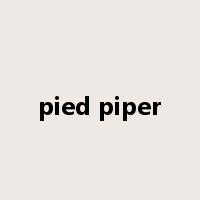pied piper是什么意思