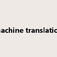 machine translation是什么意思