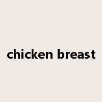 chicken breast是什么意思