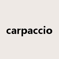 carpaccio是什么意思