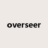 overseer是什么意思