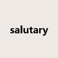 salutary是什么意思