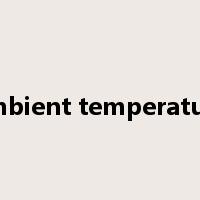 ambient temperature是什么意思