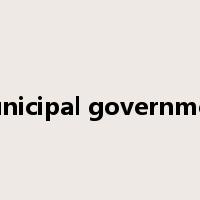 municipal government是什么意思