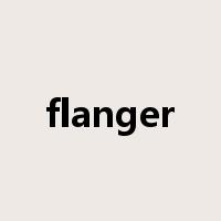 flanger是什么意思