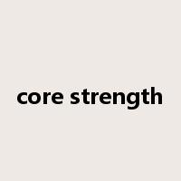 core strength是什么意思