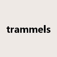 trammels是什么意思