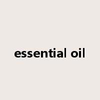 essential oil是什么意思