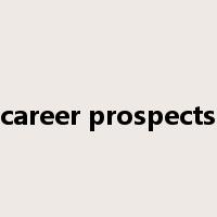 career prospects是什么意思