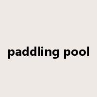 paddling pool是什么意思