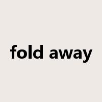 fold away是什么意思