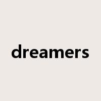 dreamers是什么意思