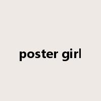 poster girl是什么意思