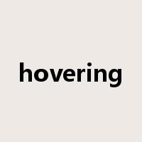 hovering是什么意思