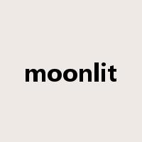 moonlit是什么意思