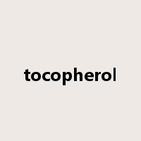 tocopherol是什么意思