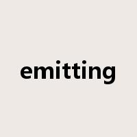 emitting是什么意思