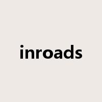 inroads是什么意思