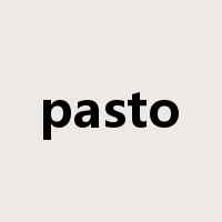 pasto是什么意思