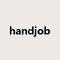 handjob是什么意思