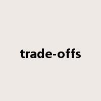 trade-offs是什么意思