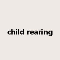 child rearing是什么意思