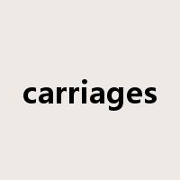 carriages是什么意思