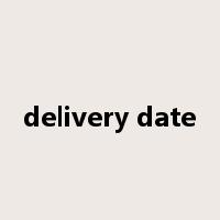 delivery date是什么意思